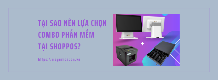 Tại Sao Nên Lựa Chọn Combo Phần Mềm Tại ShopPOS