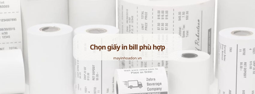 Chọn giấy in bill phù hợp: Bảo vệ đầu in, giảm lỗi và nâng cao hiệu quả in ấn